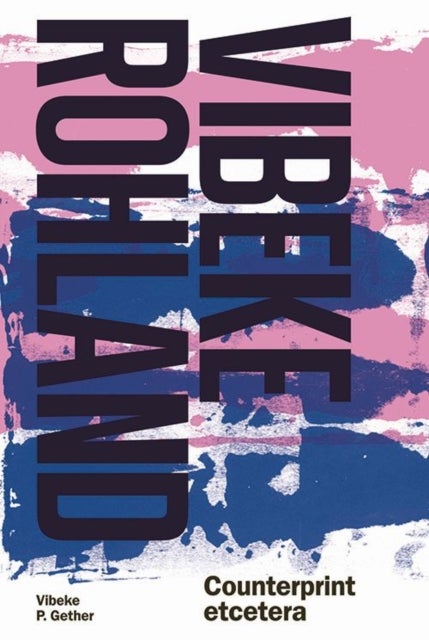 Vibeke Rohland - Counterprint Etcetera