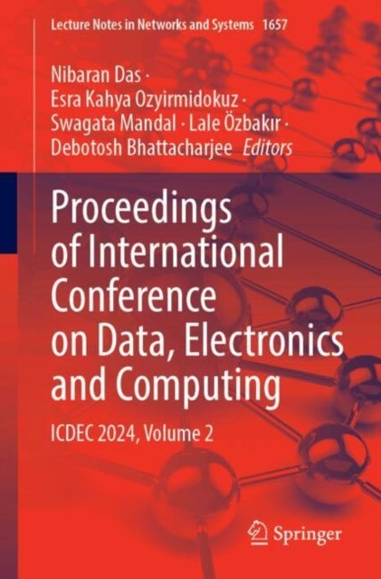 Proceedings of International Conference on Data, Electronics and Computing - ICDEC 2024, Volume 2