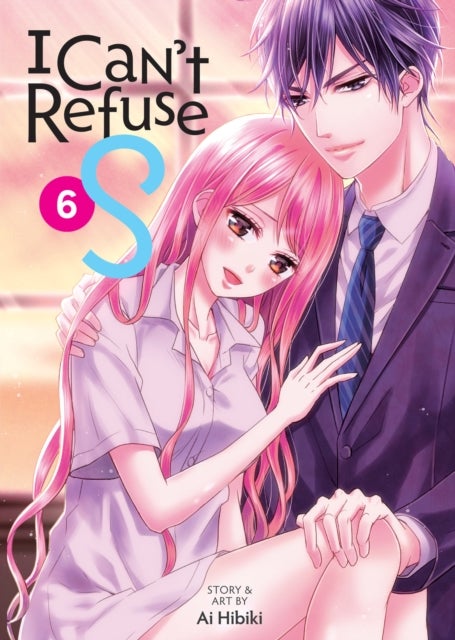I Can''t Refuse S Vol. 6