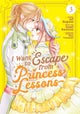 I Want to Escape from Princess Lessons (Manga) Vol. 3