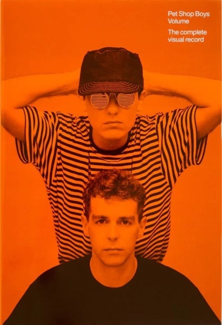 Pet Shop Boys Volume - The complete visual record (The Instant Sunday Times bestseller)