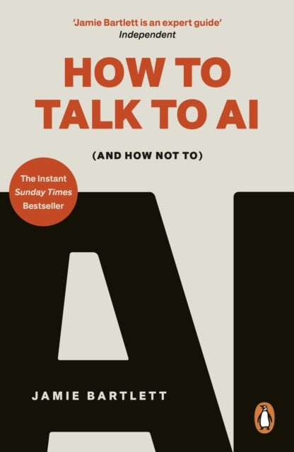 How to Talk to AI - (And How Not To)