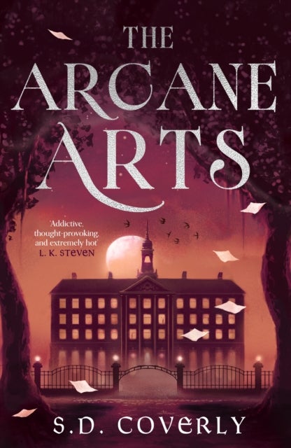 Arcane Arts - A Thrilling Dark Academia Romance of Magic and Forbidden Love