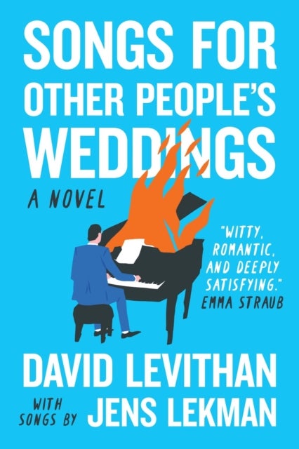 Songs for Other People's Weddings - A Novel