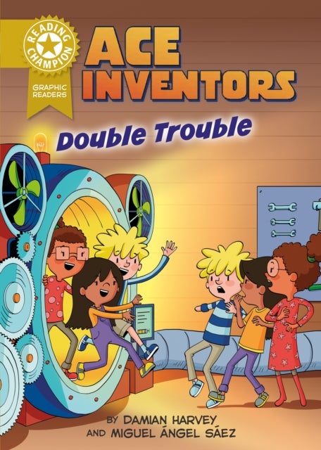 Reading Champion: Ace Inventors Inc: Double Trouble - Book band Gold 9