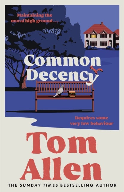 Common Decency - The hilarious, smart debut novel from the beloved comedian - perfect for your next book club read!