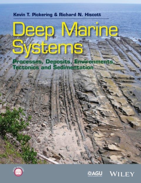 Deep Marine Systems - Processes, Deposits, Environments, Tectonics and Sedimentation