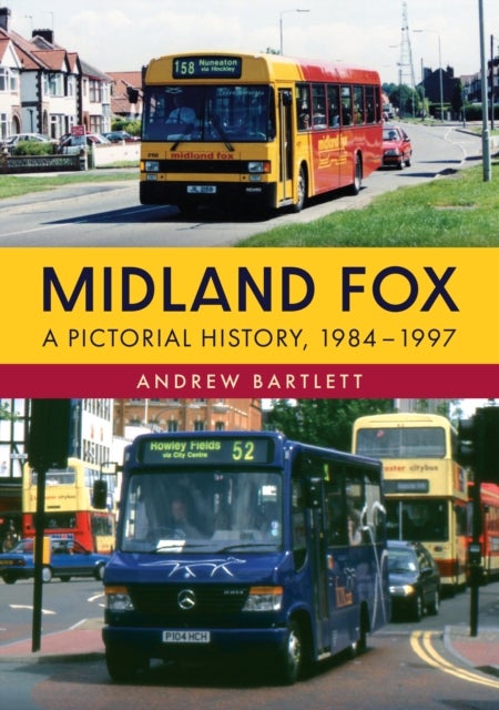 Midland Fox - A Pictorial History, 1984–1997
