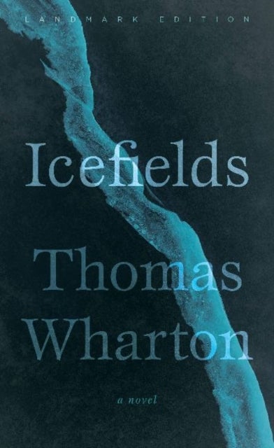 Icefields - Landmark Edition