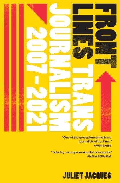 Front Lines - Trans Journalism 2007-2020