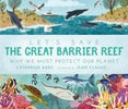 Let's Save the Great Barrier Reef: Why we must protect our planet
