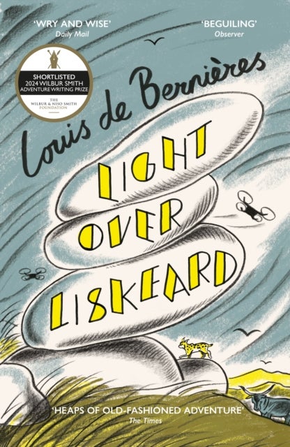 Light Over Liskeard - From the Sunday Times bestselling author of Captain Corelli¿s Mandolin