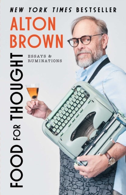 Food for Thought - Essays and Ruminations