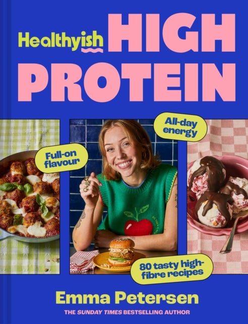 Healthyish High Protein - Full-On Flavour, All-Day Energy