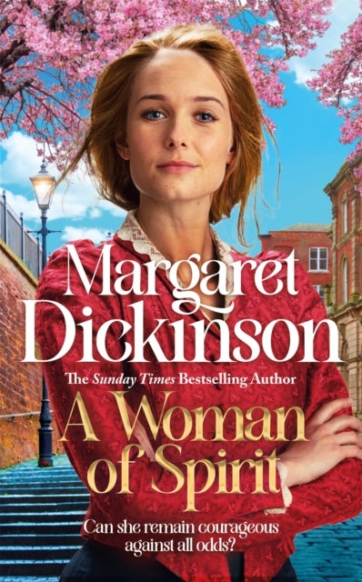 A Woman of Spirit - An Unforgettable Historical Romance set in World War One from the Queen of Saga