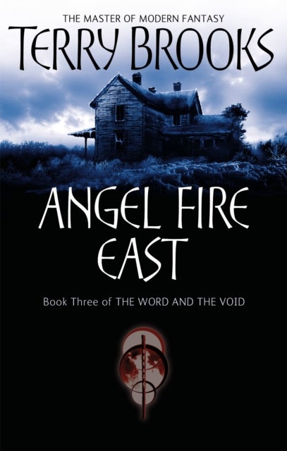 Angel Fire East - The Word and the Void Series: Book Three