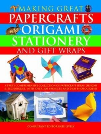 Making Great Papercrafts, Origami, Stationery and Gift Wraps - origami, stationery and gift wraps
