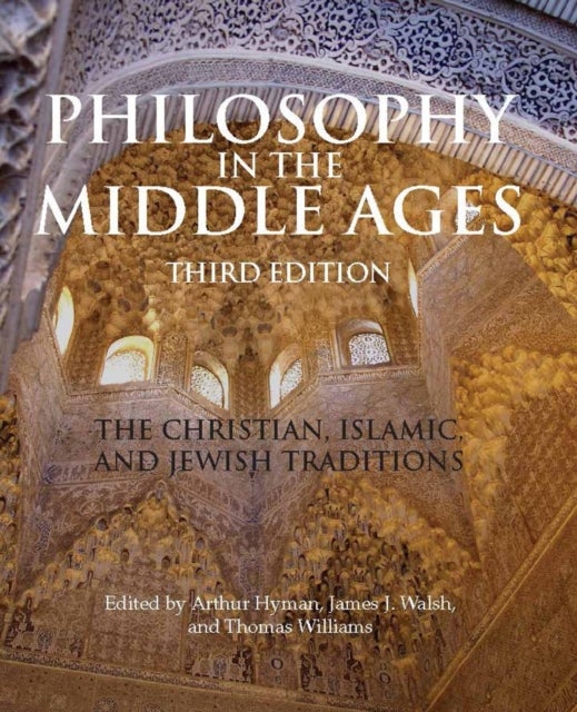 Philosophy in the Middle Ages - The Christian, Islamic, and Jewish Traditions