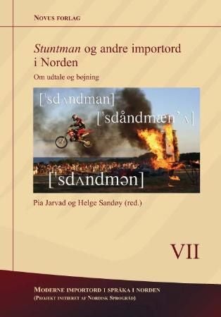 Stuntman og andre importord i Norden - om udtale og bøjning