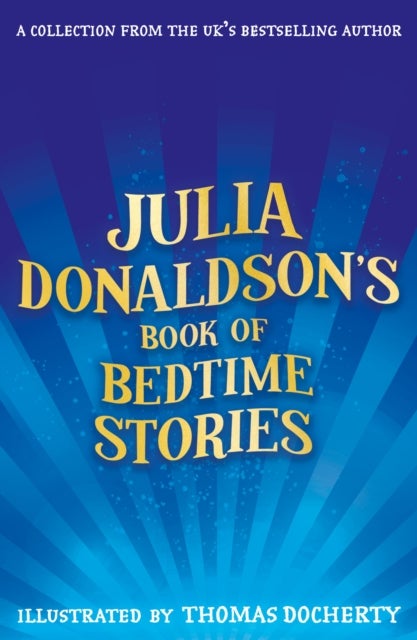 Julia Donaldson’s Book of Bedtime Stories