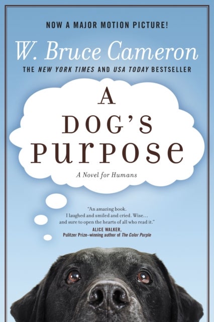 A Dog's Purpose - A Novel for Humans