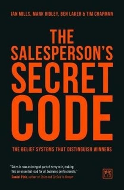The Salesperson's Secret Code - The belief systems that distinguish winners