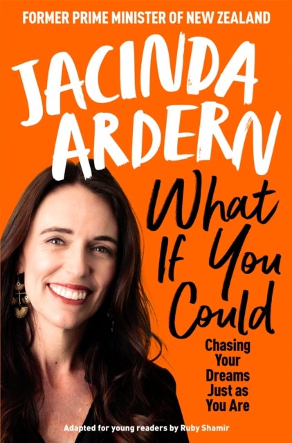 What If You Could - Chasing Your Dreams Just as You Are