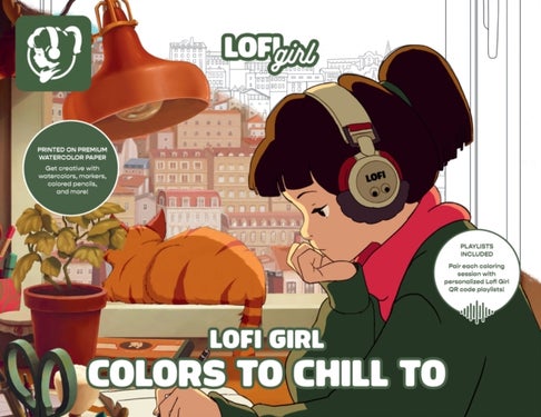 Lofi Girl Colors to Chill To - A Cozy Coloring Escape Paired with Curated Playlists
