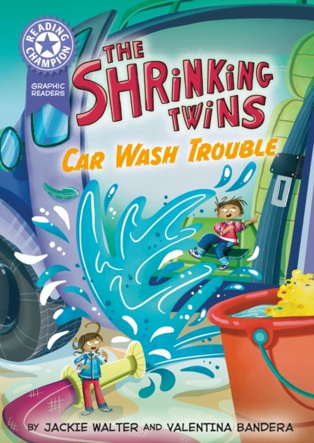Reading Champion: Graphics: The Shrinking Twins: Car Wash Trouble - Book band Purple 8