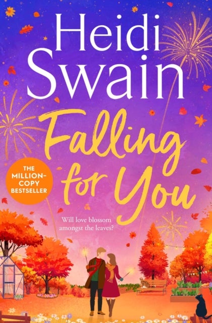 Falling for You - Your perfect Autumn read to cosy up with this Fall, from the bestselling author of Walking on Sunshine