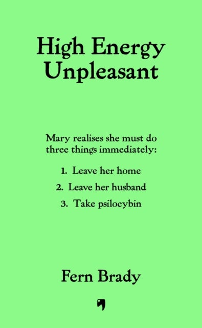 High Energy Unpleasant - FROM THE AUTHOR OF STRONG FEMALE CHARACTER
