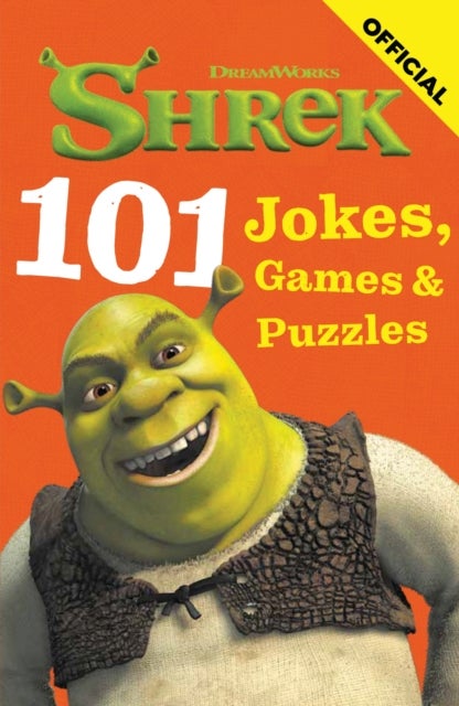 Shrek: 101 Jokes, Games and Puzzles - A collection of hilarious gags and fun activities for kids
