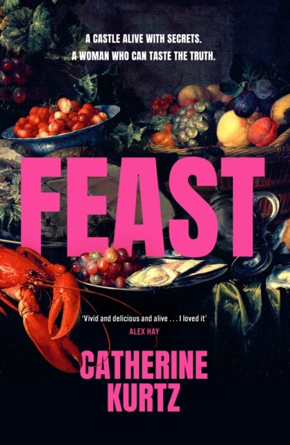 Feast - A thrilling historical novel brimming with intrigue by an exciting new voice