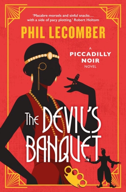 The Devil's Banquet - The Piccadilly Noir Series
