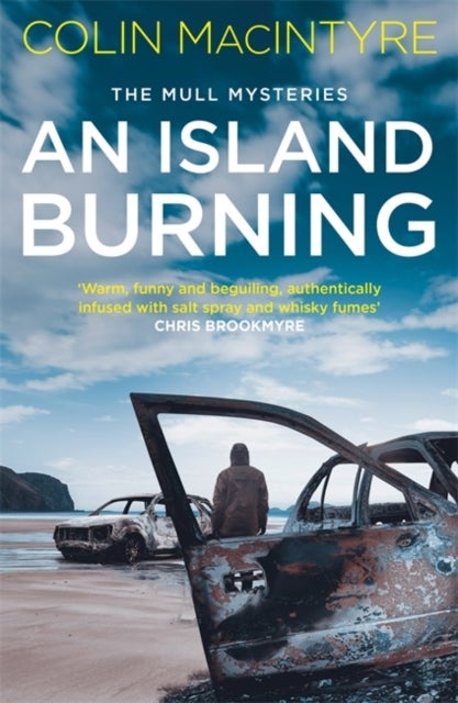 An Island Burning - The second book in the gripping Mull Mysteries series