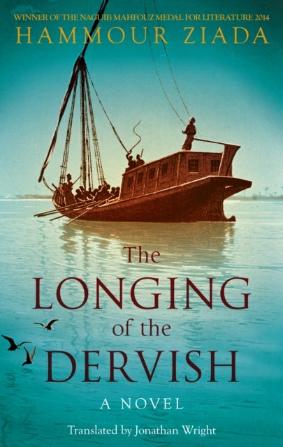 The Longing of the Dervish - A Novel