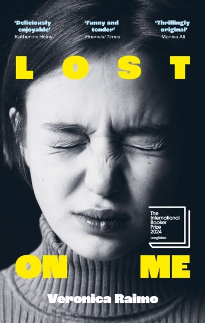 Lost on Me - Longlisted for the International Booker Prize 2024