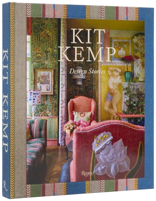 Kit Kemp - Color, Character, Craft, Comfort, and Curation
