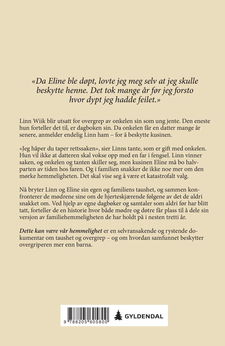 Dette kan være vår hemmelighet