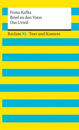 Brief an den Vater / Das Urteil - Reclam XL – Text und Kontext