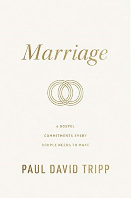 Marriage - 6 Gospel Commitments Every Couple Needs to Make (Repackage)