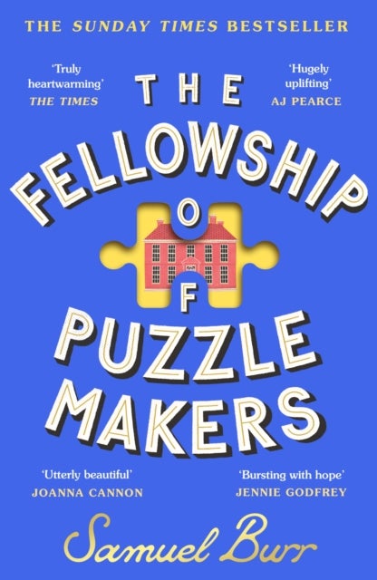 The Fellowship of Puzzlemakers - The instant Sunday Times bestseller that everyone’s talking about!