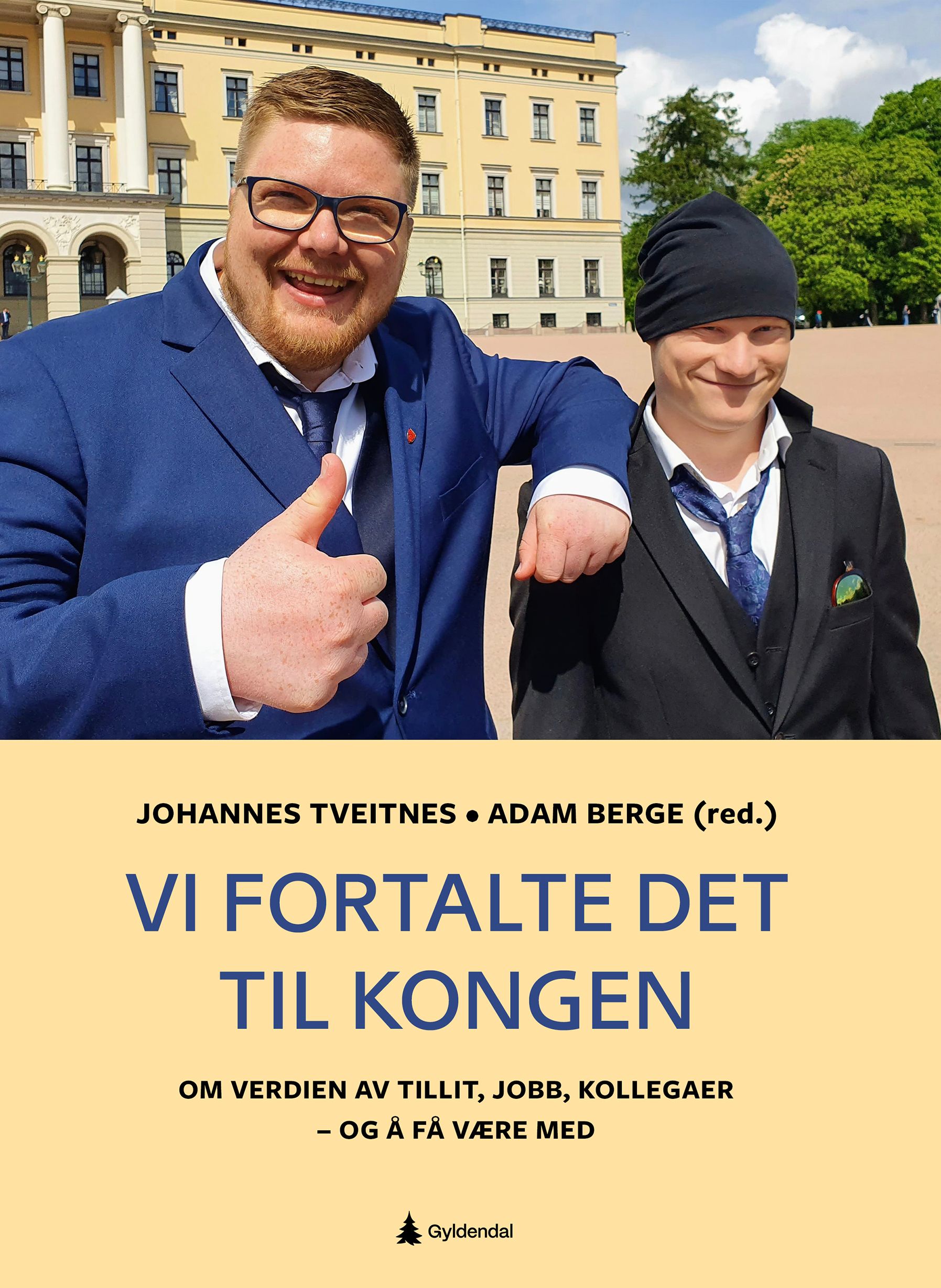 Vi fortalte det til kongen