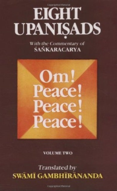 Eight Upanishads - Aitareya, Mundaka, Mandukya with Gaudapada's Karika