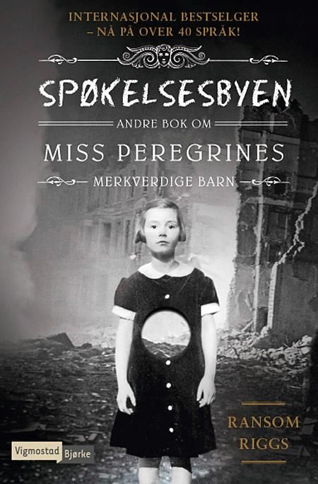 Spøkelsesbyen - andre bok om Miss Peregrines merkverdige barn