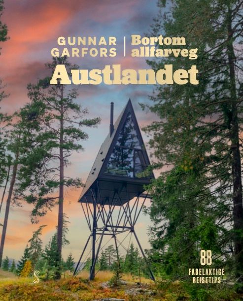 Bortom allfarveg Austlandet - 88 fabelaktige reisemål