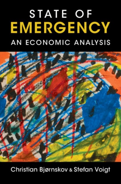 State of Emergency - An Economic Analysis