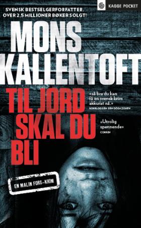 Til jord skal du bli - en Malin Fors-krim