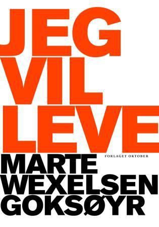 Jeg vil leve