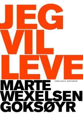 Jeg vil leve